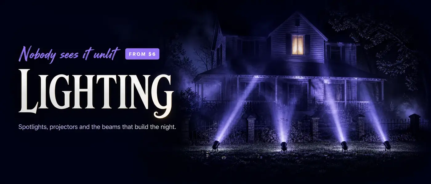 Nobody sees it unlit FROM $6. LIGHTING. Spotlights, projectors and the beams that build the night.